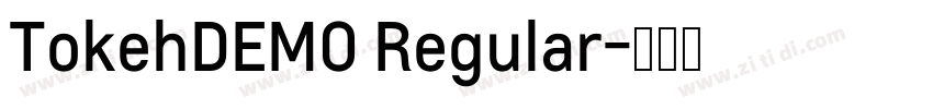 TokehDEMO Regular字体转换